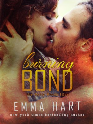 cover image of Burning Bond (Holly Woods Files, #6)